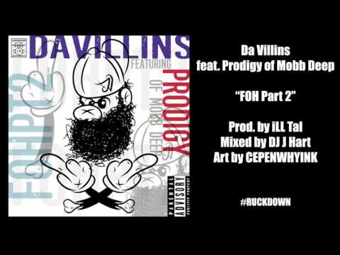 Da Villins feat. Prodigy of Mobb Deep - FOH Pt. 2 [prod. by Ill Tal]