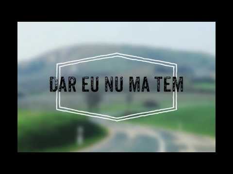 download lagu mp3 mp4 Da Eu Nu Ma Tem Versuri, download lagu Da Eu Nu Ma Tem Versuri gratis, unduh video klip Da Eu Nu Ma Tem Versuri