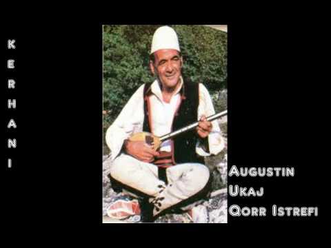 Augustin Ukaj - Qorr Istrefit