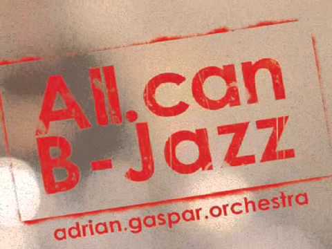 Adrian Gaspar Orchestra - "Bossinque"