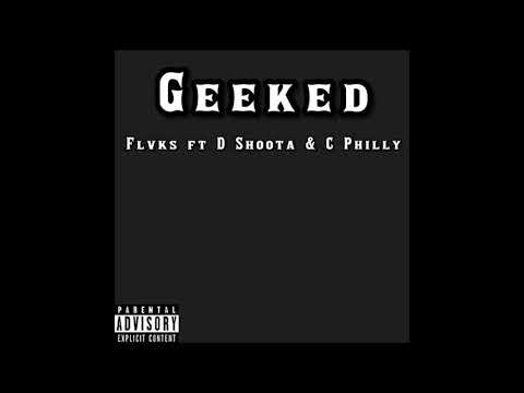 RealBoyz Flvkz - Geeked Ft DShoota & Cphilly (Prod. By JoJoDisSlap)