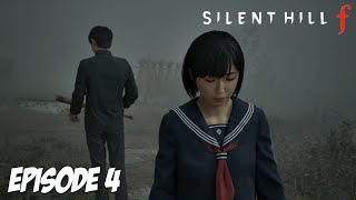 SILENT HILL f : IL EST SHU-LOU CET HOMME | Episode 4