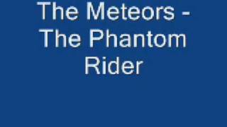 The Meteors - The Phantom Rider