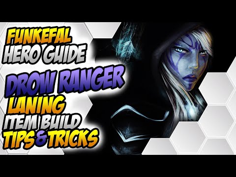 Drow Ranger Guide - Play Like a PRO // Funkefal Hero Guide