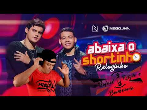 ABAIXA O SHORTINHO (RELOGINHO)-NEGO JHÁ DJ JHONE BOY