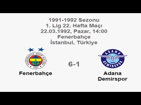 Fenerbahçe 6-1 Adana Demirspor [HD] 22.03.1992 - 1991-1992 Turkish 1st League Matchday 22