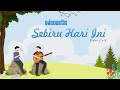 EDCOUSTIC - SEBIRU HARI INI LIRIK VIDEO