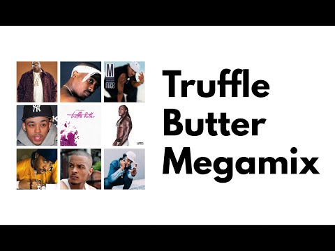 Truffle Butter Mega Mix (feat. Ace Hood, Iamsu!, Ludacris, 2Pac, T.I., Mase and more!)
