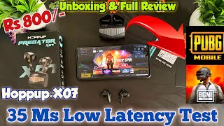 Hoppup X07 TWS 35 Ms Low latency Test ⚡ Hoppup X07 TWS Unboxing & Review ⚡