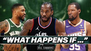 “What Happens If …” NBA Playoffs Edition | The Bill Simmons Podcast