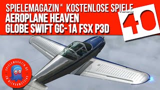 GLOBE SWIFT GC-1A für Flight Simulator X (FSX) kostenlos | Kostenlose Spiele | Ep.40 | Gratis Spiel