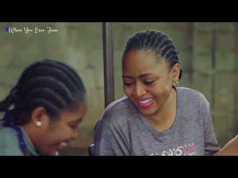 WHEN YOU LOVE JUNE | TRAILER | REGINA DANIELS, CLINTON JOSHUA