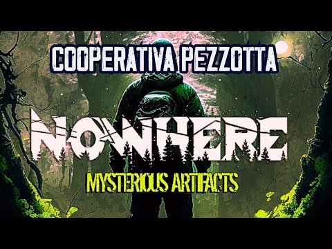 COOP NIGHT Persi insieme da nessuna parte - Nowhere The Lost Artifacts