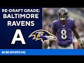 Ravens get an A | 2018 NFL Draft Re-Grade | CBS Sports HQ