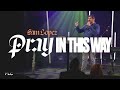Pray In This Way - Sam Lopez