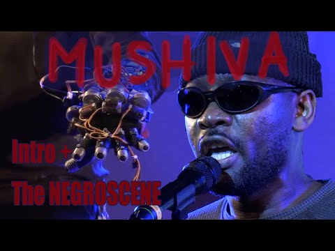 The Negroscene + Intro  |  MUSHIVA live bei BONUSMATERIAL
