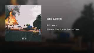 Who Lookin'