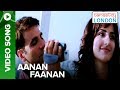 Aanan Faanan Video Song Namastey London Katrina Kaif Akshay Kumar