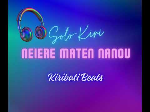 Neiere Maten Nanou #kiribatimusic #music  #solomonmusic