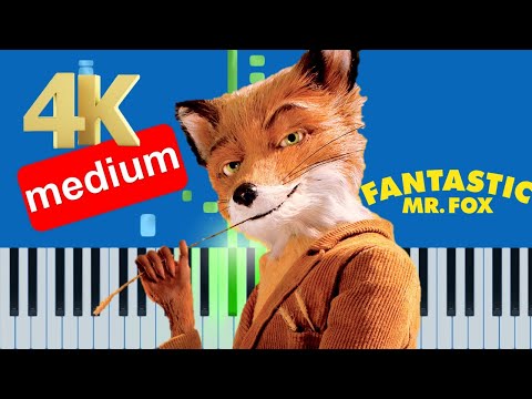 Fantastic Mr. Fox - Fox In The Fields (Medium) Piano Tutorial 4K