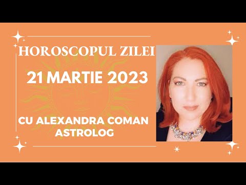 Horoscopul Zilei - marti 21 Martie 2023 I Luna Noua in Berbec 💥 Astrolog Alexandra Coman