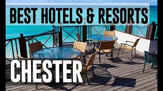 Best Hotels and Resorts in Chester, United Kingdom UK