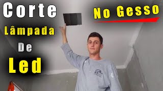 Como Cortar o Gesso, de Forma Profissional, para Instalação da Lâmpada de Led