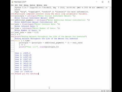 Calculate Compound Interest Using The While Loop Accumulator Variable Construct In Python