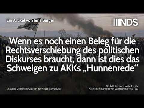 Schweigen zu AKKs „Hunnenrede“, Beleg für die Rechtsverschiebung des Diskurses | 08.11.19
