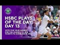 HSBC Plays Of The Day | Day 13 | Wimbledon 2021