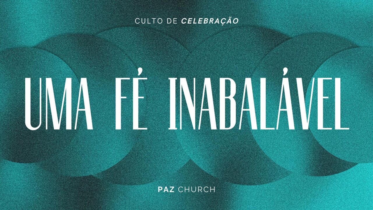 Uma Fé Inabalável |  Sandro Oliveira