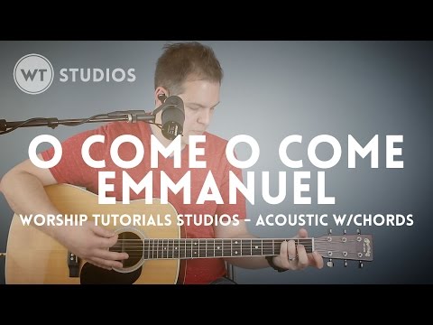 O Come, O Come Emmanuel - Various
