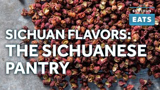 The Sichuanese Pantry with Fuchsia Dunlop | Serious Eats