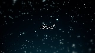 - Astral / 暁月feat.可不【MV】