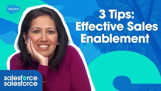 3 Enablement Tips To Ignite Your Sales Engine | Salesforce on Salesforce
