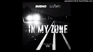 Bueno Ft. Iamsu! - In My Zone