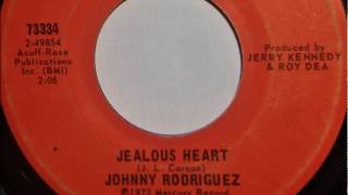 Johnny Rodriguez - Jealous Heart 1972