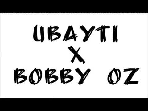 Ubayti X Bobby OZ - Kita Sans ( Prod. BY Lil Gucci )
