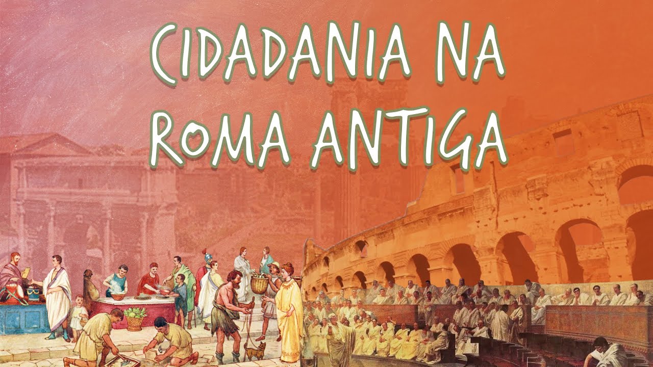 Roma Antiga: Cidadania
