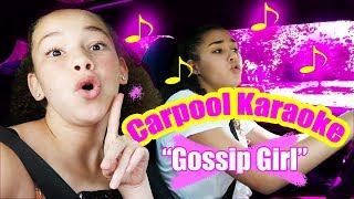 Haschak Sisters - Gossip Girl (Carpool Karaoke)
