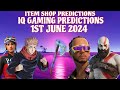 June 1ST 2024 Fortnite Item Shop CONFIRMED / Fortnite Early Item Shop Prediction June 1ST