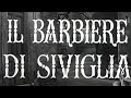 Alfine, eccoci qua - Il Barbiere di Siviglia, Rossini, 1965, RAI, Benelli, Bruscantini, Mariconda...