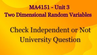 Download the video "Two Dimensional Random Variables | Check Independent or Not"