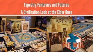 Tapestry Fantasies and Futures A Civilization Look at the Elder Ones