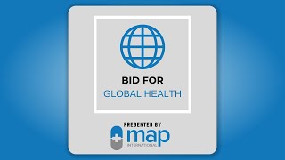 Bid for Global Health presented by MAP International