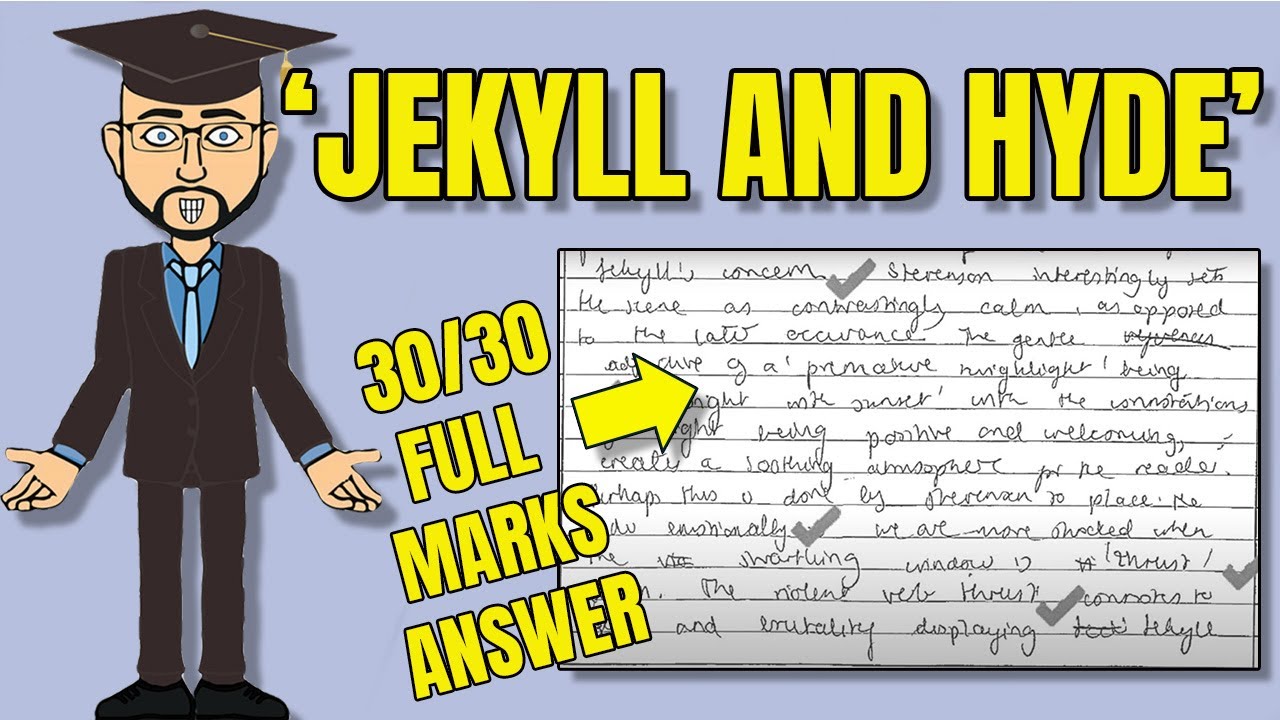 100% Full Marks Real Literature Exam Answer: 'Jekyll and Hyde'