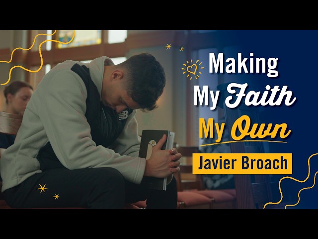 Watch video: Javier Broach: Making My Own Faith