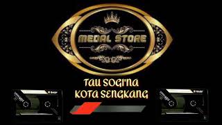 Download lagu TAU SOGINA KOTA SENGKANG #KURNIAWAN TOTO mp3