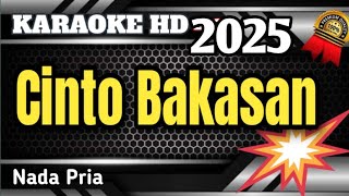 Download lagu Cinto Bakasan || Karaoke Lirik Minang Nada Pria mp3