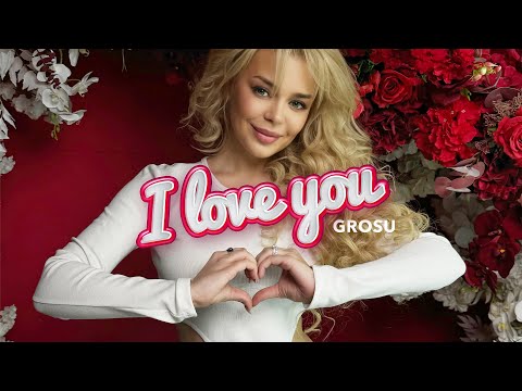 GROSU - I LOVE YOU feat. “Музична академія А+” (Lyric Video)